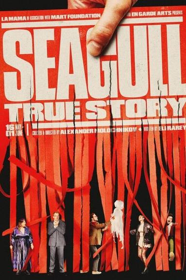 Seagull: True Story