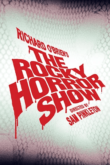 Richard O'Brien's The Rocky Horror Show